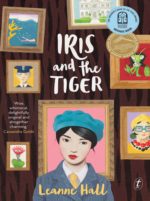 Title details for Iris and the Tiger by Leanne Hall - Available